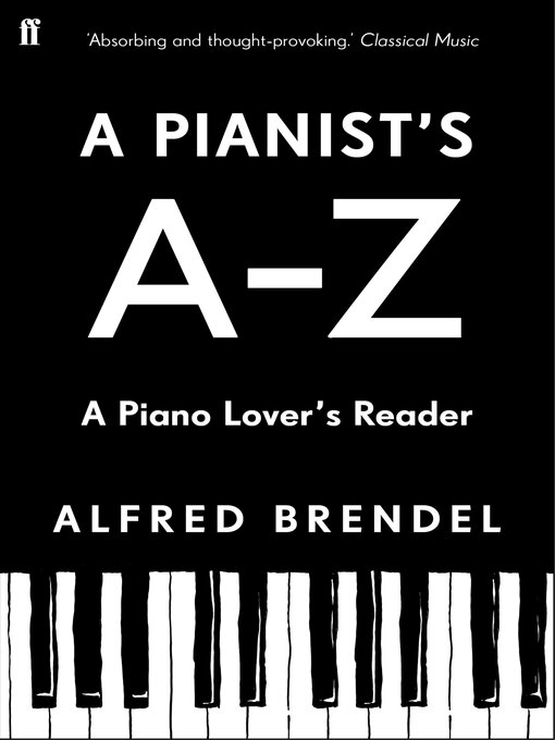 Title details for A Pianist's A-Z by Alfred Brendel - Wait list